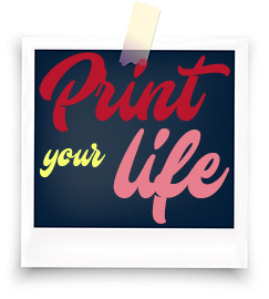 Print Your Life